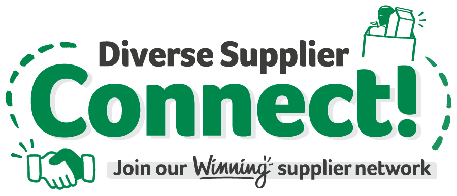 Diverse Supplier Connect! Join our Winning supplier network
